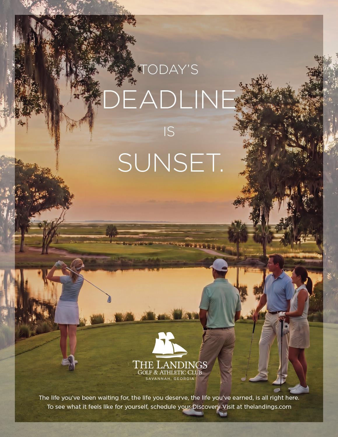 The Landings at Skidaway Island print ad: “Deadline is sunset.”